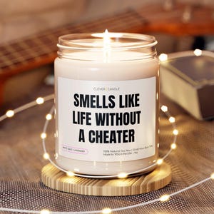 Divorce Party Candle: Smells Like Life Without A Cheater, Vegan Soy Wax