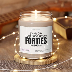Smells Like The You&#39;re Not In Your Forties Anymore Funny Candle, 50th Birthday Gift, 50th Birthday Ideas, 50th Birthday Present, Soy Candle