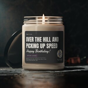 Over The Hill And Picking Up Speed Regalo di compleanno/Regalo divertente/Regalo per migliore amico/Candela divertente/Candela di compleanno