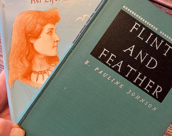 Pauline Johnson: Jej życie i twórczość + Flint and Feather (zestaw 2 książek)