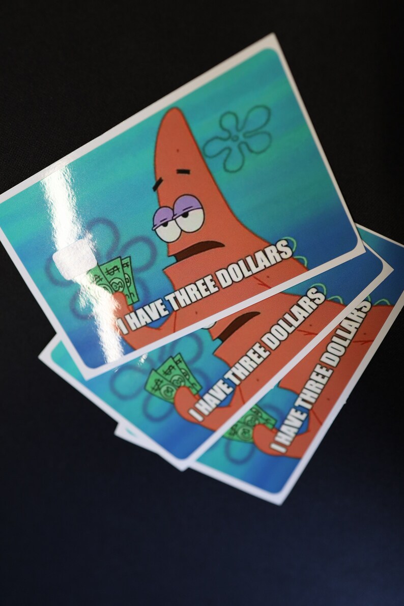 I Have 3 Dollars Patrick Star Meme Glossy Card Skin Cover, Premium High ...