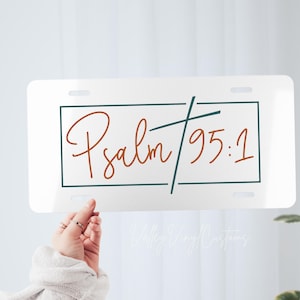 Psalm 95:1 Vanity Plate | Scripture License Plate, Christian Decor