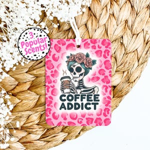 Coffee Addict Car Air Freshener | Cute Skeleton Design | Perfect Gift for Coffee Lovers, Car Decor, Car Accessories, Present, Halloween