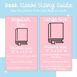 May include: A book sleeve sizing guide with text and illustrations. The guide features two pink rectangles with book outlines, labeled "Regular Size" and "Large Size." Measurements are provided in inches for each size, along with book size recommendations.