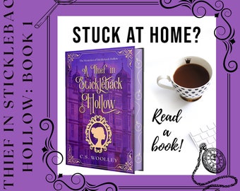 Deluxe Collector's Printed Edition: A Thief in Stickleback Hollow - Book 1 The Mysteries of Stickleback Hollow