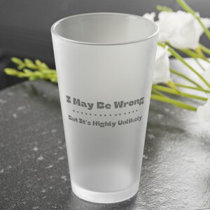 Lustiges Frosted Pint Glas: Sarkastisches Bier Liebhaber Geschenk