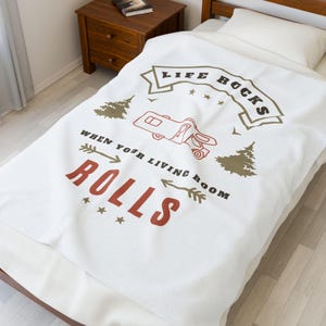 RV Fleece Blanket: &quot;Life Rocks When Your Living Room Rolls&quot; Camper Throw