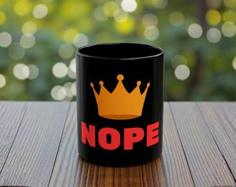 NOPE Mug - No Kings Mug, Anti Trump Mug, Political Protest Cup, 4th Of July Mug, Political Statement Mug, Anti Maga Mug