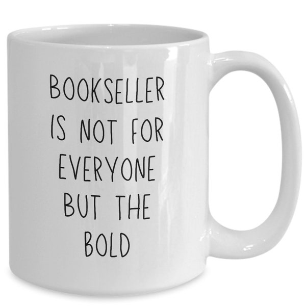 Bookseller coffee mug, gift for antiquarians, bibliophiles, bibliopoles, bookman, novelty coffee mug