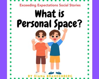 E-book Personal Space Social Story: speciaal onderwijs, gedrag (digitale download)