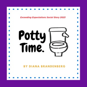 Potty time. / 16-page Social Story E-BOOK/Instant Digital Download/Special Education/Preschool/Toddler/Learning to Potty
