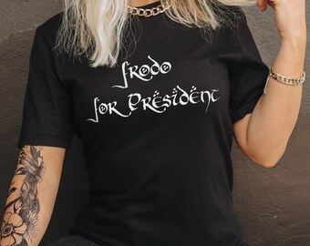 Funny Hobbitcore 'Frodo for President' Shirt - Bookish Hobbit LOTR Lord of the Rings Fan Gift