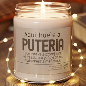 Aquí Huele a Puteria Bold Spanish Candle for Manifestation Vibes & Self-Love Vela Divertida para Amigas Protección Energética funny gift