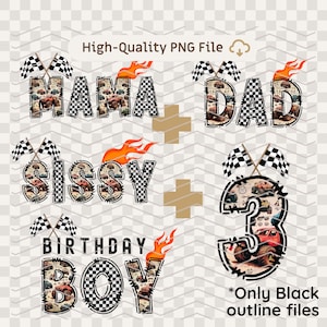 May include: A digital design featuring the words "MAMA", "DAD", "SISSY", "BIRTHDAY BOY", and the number "3", each filled with race car graphics. Checkered flags and flames accent the text. The text "High-Quality PNG File" is also present.