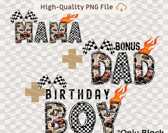 PNG Bundle mama bonus dad and Birthday Boy Monster Truck black outline Racing Bday Checkered Flags Digital Download Race Car  Sublimation