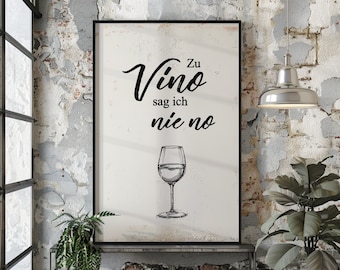 Poster: I never say no to vino | Type | Art print | Image | Typography | saying