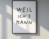 Poster Weil ich’s kann