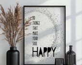 Motivation Poster Selbstliebe Spruch Poster Happy Freundin Geschenk  Do things that make your soul happy