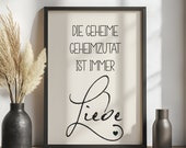 Poster Liebe Geschenk Poster Spruch Küche Poster als Geschenk für Küche | Die geheime Geheimzutat ist immer Liebe