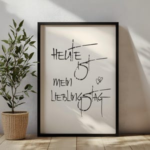Today is my favorite day poster – modern saying picture wall decoration typography