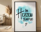 Aquarell Poster "Im Herzen barfuß" | wand deko geschenke poster