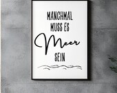 Modernes Meer Poster "Manchmal muss es Meer sein" – Wanddeko mit Wellen, maritimes Zitat für dein Zuhause