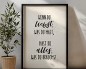 Wenn du liebst was du hast Poster Inspirierendes Zitat Wandkunst Typografie Kunstdruck Wohnzimmer Deko Geschenkidee Motivation