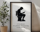 Poster Badezimmer lustig | Poster Gäste WC | Lustiges Bad Poster | Bitte während der gesamten Veranstaltung sitzen bleiben