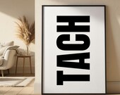 TACH Poster Flur lustig Poster Eingangsbereich Poster Spruch Download
