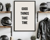 Inspirierendes Poster "Good things take time" – Motivationsposter & Modernes Wandbild für dein Zuhause