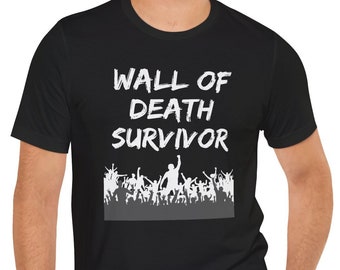 Wall of Death Survivor Unisex Jersey Short Sleeve Tee - Etsy