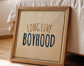 Long Live Boyhood Print - Trendy Kids Room Wall Art Printable, Digital Download