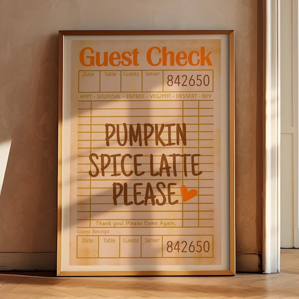 Pumpkin Spice Latte Art Print - Cozy Kitchen Guest Check Wall Art Printable