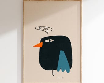Be Cool Funky Bird Print - Modern Apartment Wall Art, Dopamine Decor, Digital Download