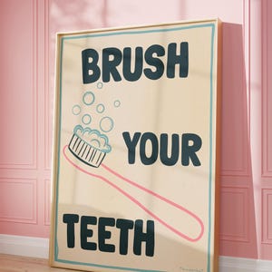 Brush Your Teeth Bathroom Wall Art - Cute Bathroom Print, Retro Wall Art, Dopamine Decor, Funky Wall Art, Bathroom Wall Decor, Printable Art