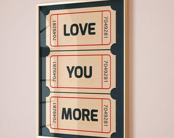Retro Love Ticket Wall Art - Love You More Print, Black Retro Wall Art, Trendy Love Print, Vintage Ticket Print, Love Gift, Trendy Printable