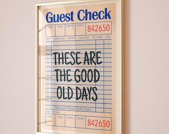 Impresión "Estos son los buenos viejos tiempos": arte de pared estético de moda, arte de pared con cheque de invitado, impresión de cheque de invitado, impresión de arte de pared retro, arte imprimible