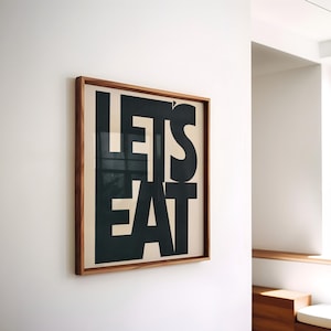 Let&#39;s Eat Kitchen Print - Aesthetic Kitchen Decor, Kitchen Wall Art Print, Black Kitchen Poster, Square Print for Kitchen, Digital Download