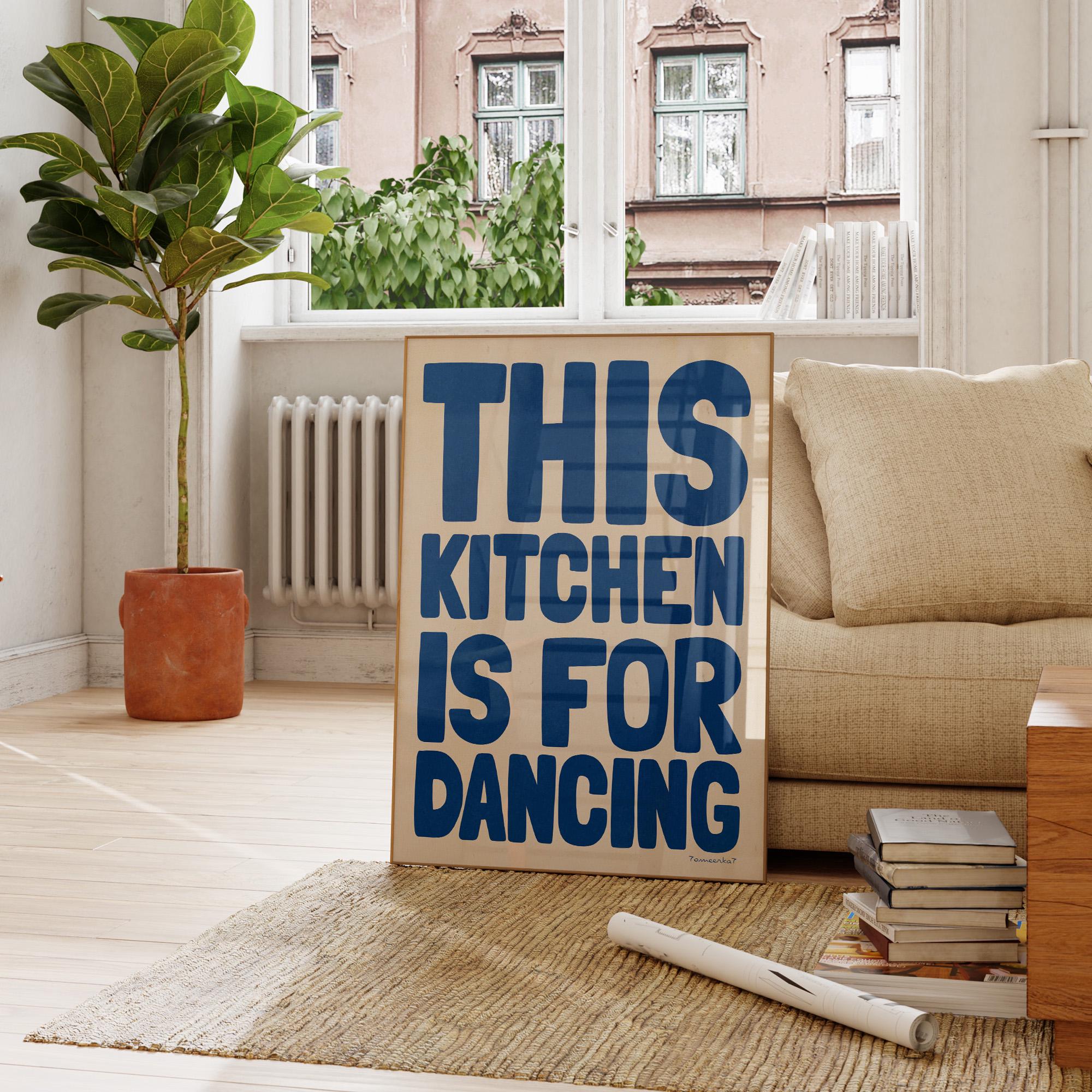This Kitchen Is For Dancing Poster - Hand Drawn Retro Kitchen Wall Art, Aesthetic Kitchen Decor Blue Kitchen Print, Trendy Kitchen Printable