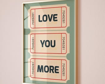 Retro Love Ticket Wall Art - Love You More Print, Retro Wall Art, Trendy Love Print, Sage Green Vintage Ticket Print, Trendy Printable Art