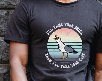 Funny Seagull T-shirt | I'll Take Your Fries, Retro Distressed Tee