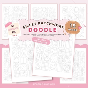 Könnte beinhalten: Eine digitale Sammlung von 15 Seiten mit Patchwork-Doodle-Zeichenvorlagen für Procreate, PDF und PNG. Die Blätter enthalten rasterbasierte Illustrationen von Kirschen, Erdbeeren, Schleifen, Blumen und Mustern mit dem Text Sweet Patchwork Doodle.