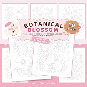 May include: A collection of botanical-themed tracing pages. The image features a pink and white design with the text "BOTANICAL BLOSSOM" and "10 PAGES". The pages are for Procreate and PDF downloads, with an instant download option.