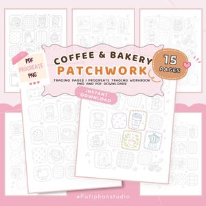 Może przedstawiać: Cyfrowy zeszyt ćwiczeń zatytułowany Coffee & Bakery Patchwork zawierający 15 stron ilustracji liniowych. Strony zawierają kwadraty z rysunkami filiżanek do kawy, wypieków i przyborów kuchennych, dostępne jako pliki PDF i PNG do programu Procreate.