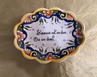 Hand Painted French Faience Stle Tricket Dish - "Love is a duet... or a duel".