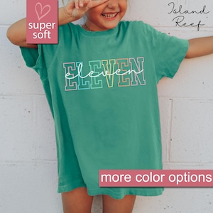 Comfort Colors® Elfter Geburtstag Shirt, 11.Geburtstagsgeschenk, Geschenk für Geburtstagskind, Kindergeburtstagsgeschenk, Kindergeburtstagsgeschenk von Mama,