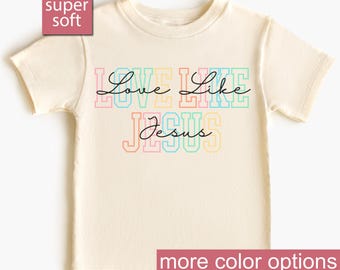 Camiseta para niños pequeños "Ama como Jesús", camiseta cristiana para niños pequeños, camiseta de fe para niños pequeños, camisetas para niños con Jesús, camiseta religiosa para niños, versículos bíblicos para niñas