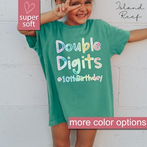 Comfort Colors® 10th Birthday Kids Shirt Girl, 10th Birthday Kid Shirt Girl, Double Digit Youth Girls Tenth Birthday Shirt, Double Digits