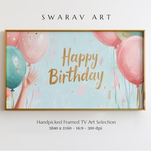 Birthday Frame TV Art, Happy Birthday Balloons with Gold Foil Text, Pastel Art Print, Birthday Frame TV Art, Pastel TV Art, Instant Download