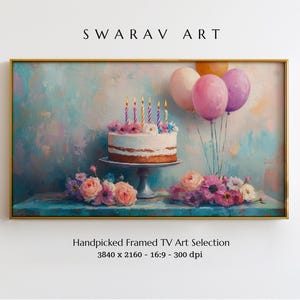 Frame TV Art, Whimsical Birthday Painting Digital Print, Cake, Candles, Flowers & Balloons Art, Celebration Frame TV Art, Digital Download